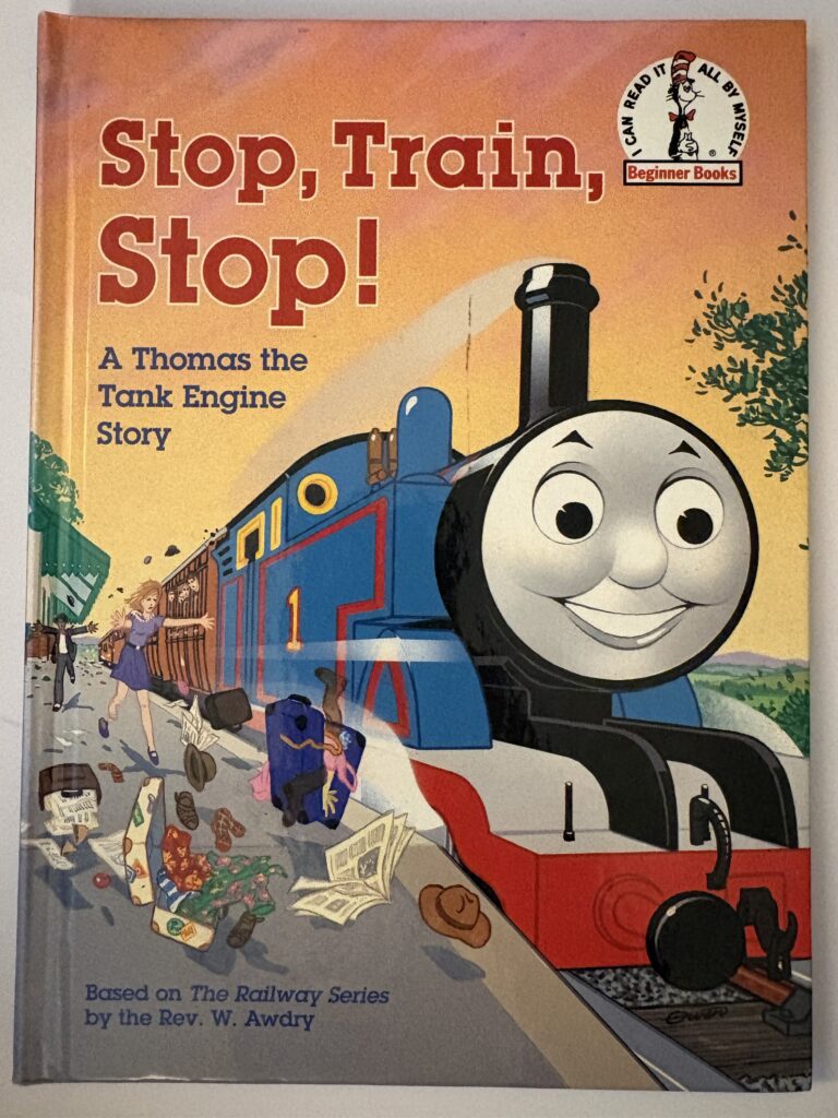 Stop, Train, Stop! A Thomas the Tank Engine Story