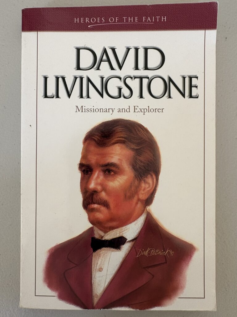 David Livingstone, Heroes of the Faith