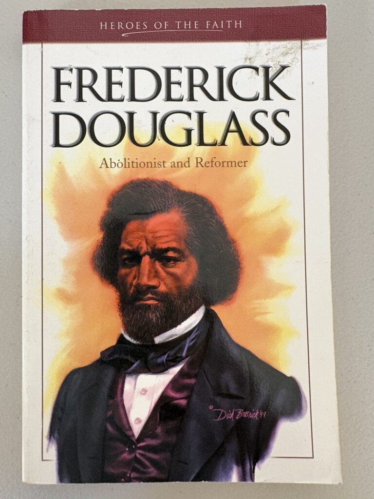 Frederick Douglas, Heroes of the Faith